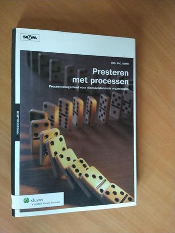 Dorr, D.C. Presteren met processen. Procesmanagement beschikbaar voor biedingen