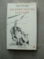 Sam Savage - De roep van de luiaard (Hardcover met s.o.), Ophalen of Verzenden, Nieuw