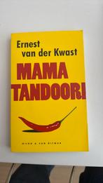 Ernest van der Kwast - Mama Tandoori, Ernest van der Kwast, Ophalen of Verzenden, Zo goed als nieuw, Nederland