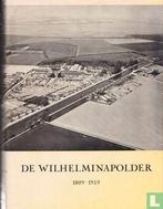 De Wilhelminapolder 1809-1959, Ophalen of Verzenden, 19e eeuw, Zo goed als nieuw