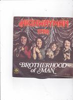 7"Single Brotherhood Of Man - Highwayman, Gebruikt, 7 inch, Single, Dance