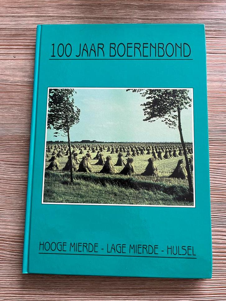 100 Jaar Boerenbond Hooge Mierde, Lage Mierde, Hulsel 1996, Boeken, Streekboeken en Streekromans, Gelezen, Noord-Brabant, Ophalen of Verzenden