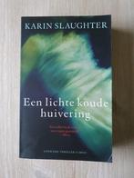 7 x Karin Slaughter, Ophalen of Verzenden, Zo goed als nieuw, Karin Slaughter, Nederland