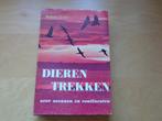Dieren Trekken over oceanen en continenten – Robert T. Orr, Ophalen of Verzenden, Gelezen, Overige diersoorten, Robert T. Orr