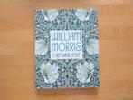 William Morris 1834-1896 : L'art dans tout, Arts & Crafts,, Ophalen of Verzenden, Zo goed als nieuw