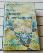 SCHEP JE EIGEN WERKELIJKHEID. Een Seth-werkboek, Boeken, Gelezen, Achtergrond en Informatie, Spiritualiteit algemeen, Jane Roberts