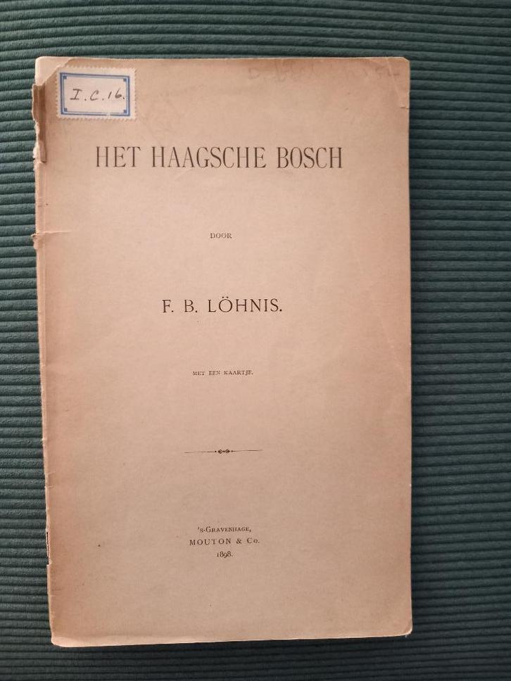 Het Haagsche Bosch  1898 boekje, Boeken, Geschiedenis | Vaderland, Gelezen, 19e eeuw, Ophalen of Verzenden