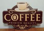 Coffee premium quality koffie metalen reclamebord wandbord, Nieuw, Ophalen of Verzenden