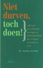 Susan Jeffers, Niet durven, toch doen, Ophalen of Verzenden, Gelezen