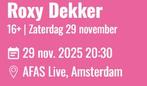 5 Kaarten Roxy Dekker Zaterdag avond 29-11, Tickets en Kaartjes, Drie personen of meer, November