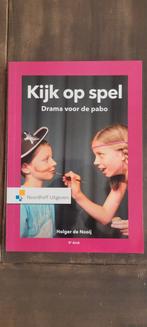Kijk op Spel - Drama voor de PABO, Boeken, Ophalen of Verzenden, Gelezen, Toneel, Holger de Nooij