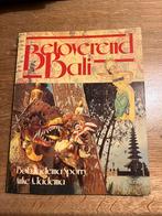 Betoverend Bali - De parel in de gordel van smaragd - 1978, Boeken, Gelezen, Azië, Ophalen of Verzenden