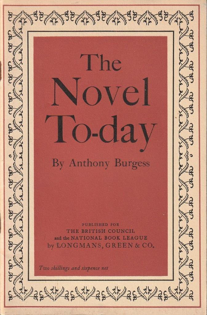 The Novel To-day - Anthony Burgess^^, Boeken, Literatuur, Zo goed als nieuw, Ophalen of Verzenden