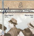 Wat u vroeger zong - Karel Bogerd & Martin Mans = 3,99, Cd's en Dvd's, Overige genres, Ophalen of Verzenden, Zo goed als nieuw
