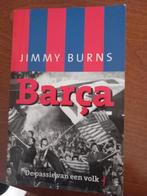 J. Burns - Barca, Boeken, Sportboeken, Balsport, Ophalen of Verzenden, Zo goed als nieuw