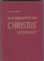 Veldkamp, Ds. H. - In de schemering van Christus wederkomst, Boeken, Ophalen of Verzenden, Zo goed als nieuw, Veldkamp, Ds. H.