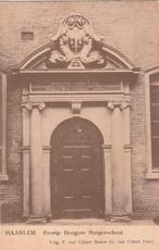 haarlem- poortje hoogere burgerschool, Verzamelen, Ansichtkaarten | Nederland, Ophalen of Verzenden, Voor 1920, Noord-Holland