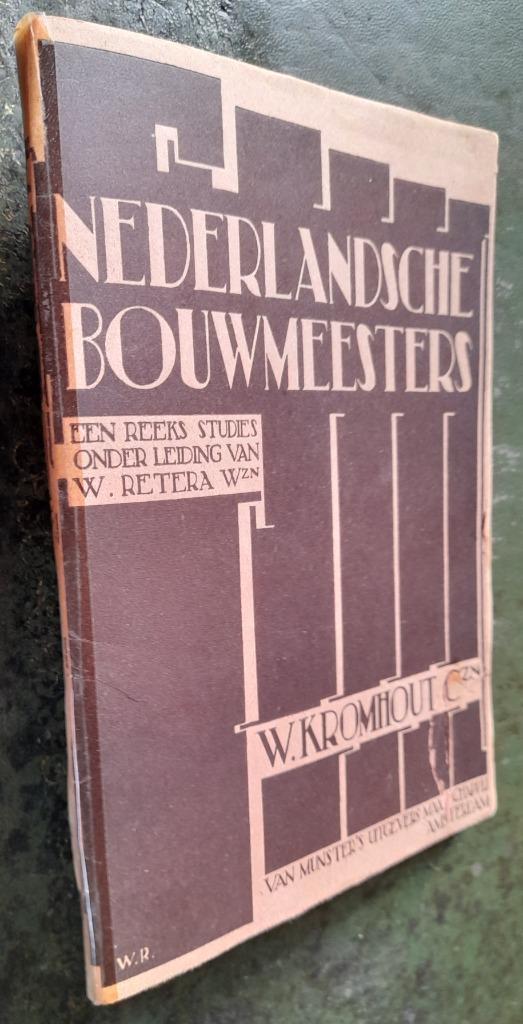 Nederlandsche Bouwmeesters - een reeks studies, Boeken, Kunst en Cultuur | Architectuur, Gelezen, Architectuur algemeen, Verzenden