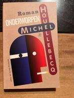Onderworpen - Michel Houellebecq, Boeken, Gelezen, Michel Houellebecq, Ophalen of Verzenden, Europa overig