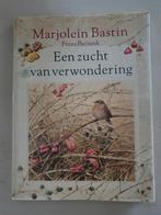 Een zucht van verwondering - Marjolein Bastin, Ophalen of Verzenden, Gelezen, Natuur algemeen, Marjolein Bastin