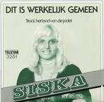 Siska  ‎– Dit Is Werkelijk Gemeen herpers  piraat telstar, 7 inch, Single, Ophalen of Verzenden, Nieuw in verpakking