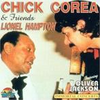 Chick Corea & Friends, Lionel Hampton Ft Oliver Jackson 2000, Ophalen of Verzenden, 1980 tot heden, Zo goed als nieuw, Jazz