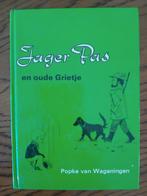 Jager Pas en oude Grietje. Poppetjes van Wageningen., Ophalen of Verzenden, Gelezen