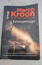 Marco Kroon - Kroongetuige - tweede druk, Ophalen of Verzenden, Zo goed als nieuw