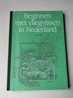 Beginnen met vliegvissen in Nederland (boek), Overige typen, Ophalen of Verzenden, Zo goed als nieuw