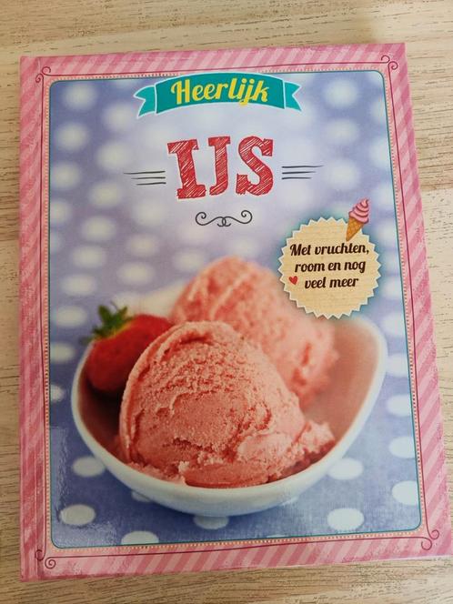 *NIEUW*: Heerlijk ijs - met vruchten, room en veel meer, Boeken, Kookboeken, Nieuw, Taart, Gebak en Desserts, Overige typen, Ophalen of Verzenden