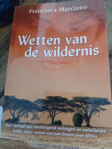 Wetten van de wildernis schrijfste francesca marciano roman  beschikbaar voor biedingen