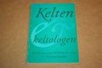 Kelten & Keltologen, Ophalen of Verzenden, Gelezen, Europa