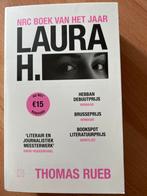 Laura H. - Thomas Rueb - Bekroonde Roman, Ophalen of Verzenden, Gelezen, Nederland