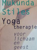 Mukunda Stiles - Yogatherapie voor lichaam en geest, Boeken, Ophalen of Verzenden, Mukunda Stiles