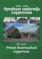 Openbaar onderwijs Loppersum - 1800 - 2006, Ophalen of Verzenden, 20e eeuw of later, Nieuw