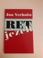 RET jezelf - Jan Verhulst, Boeken, Ophalen of Verzenden, Zo goed als nieuw