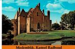 Medemblik, Kasteel Radboud, Ophalen of Verzenden, Ongelopen, Noord-Holland