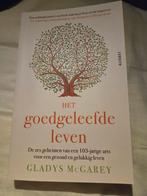 Het Goedgeleefde Leven - Gladys McGarey, Ophalen of Verzenden, Zo goed als nieuw, Gezondheid en Conditie, Gladys McGarey