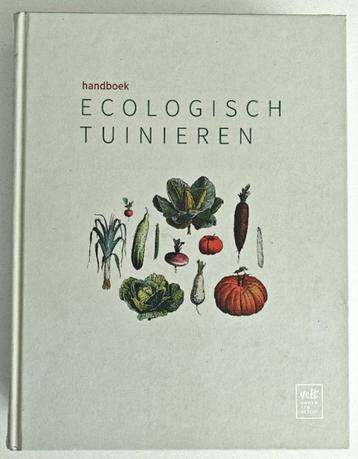 Handboek Ecologisch Tuinieren. Velt. beschikbaar voor biedingen