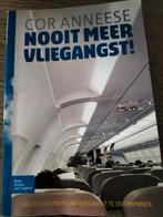 Cor Anneese - Nooit meer vliegangst, Ophalen of Verzenden, Zo goed als nieuw, Cor Anneese