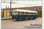 ARNHEM TROLLEY BUS STAD BUT EEC VERHEUL GELDERSE VERVOER MIJ, Verzamelen, Ophalen of Verzenden, 1980 tot heden, Ongelopen, Gelderland