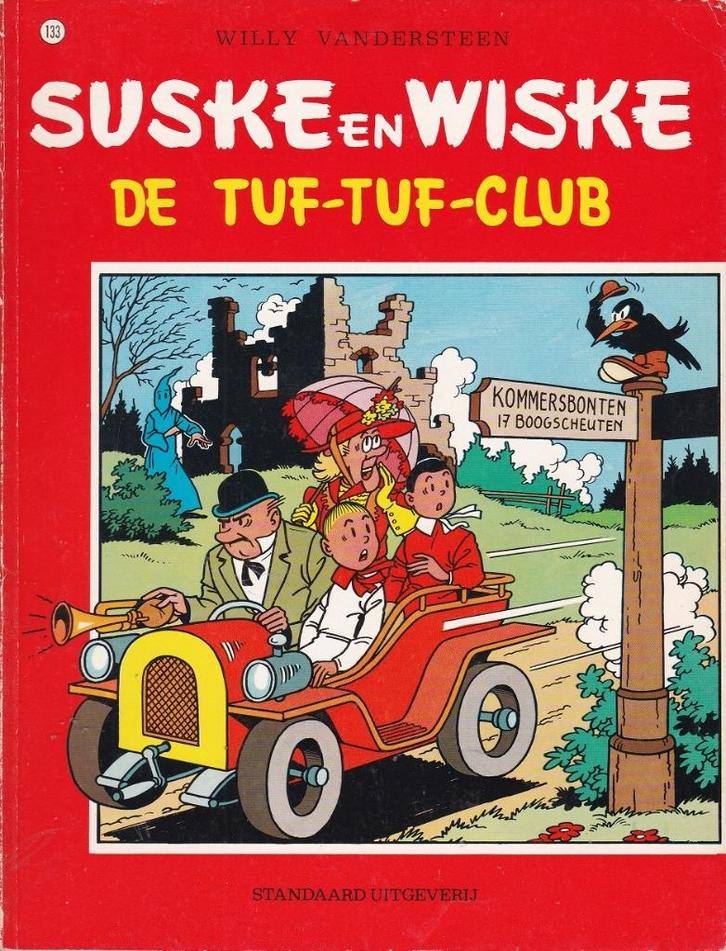 SUSKE EN WISKE – 133 – DE TUF-TUF-CLUB – Willy Vandersteen, Boeken, Stripboeken, Zo goed als nieuw, Eén stripboek, Ophalen of Verzenden