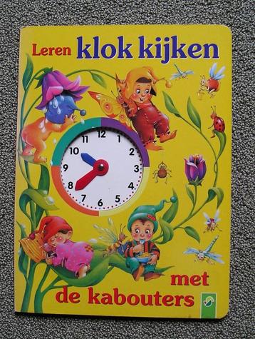 Leren klokkijken met de kabouters. En een kleurboek beschikbaar voor biedingen