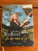 Esther Verhoef - Is uw man al af?, Gelezen, Ophalen of Verzenden, Nederland, Esther Verhoef