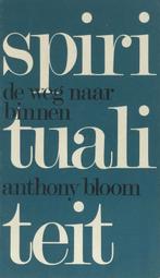 Spiritualiteit de weg naar binnen - Anthony Bloom BOEK, Gelezen, Achtergrond en Informatie, Spiritualiteit algemeen, Ophalen of Verzenden