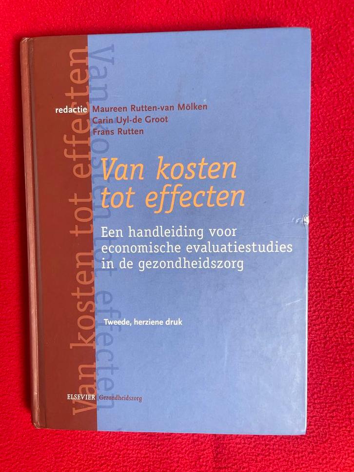 Van kosten tot effecten - gezondheidszorg evaluatie, Boeken, Studieboeken en Cursussen, Gelezen, HBO, Beta, Ophalen of Verzenden