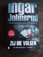 Ingar Johnsrud - Zij die volgen, Boeken, Thrillers, Ingar Johnsrud, Ophalen of Verzenden, Zo goed als nieuw, Nederland