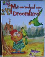 Met een verhaal naar droomland., Fictie algemeen, Jongen of Meisje, Nieuw, Ophalen of Verzenden