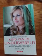 Claudia Schoemacher - Kind van de onderwereld, Ophalen of Verzenden, Zo goed als nieuw, Claudia Schoemacher
