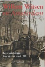 Willem Witsen en Amsterdam - Twee wandelingen door de stad R, Ophalen of Verzenden, Zo goed als nieuw, Schilder- en Tekenkunst